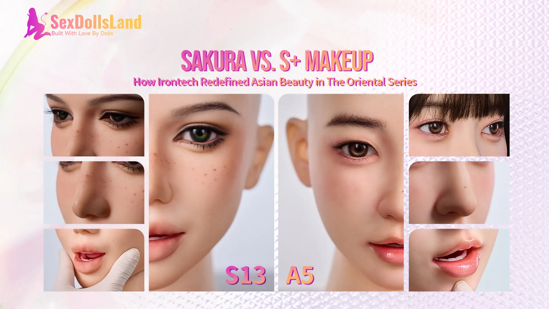 Sakura vs. S+ Makeup: How Irontech Redefined Asian Beauty in The Oriental Series
